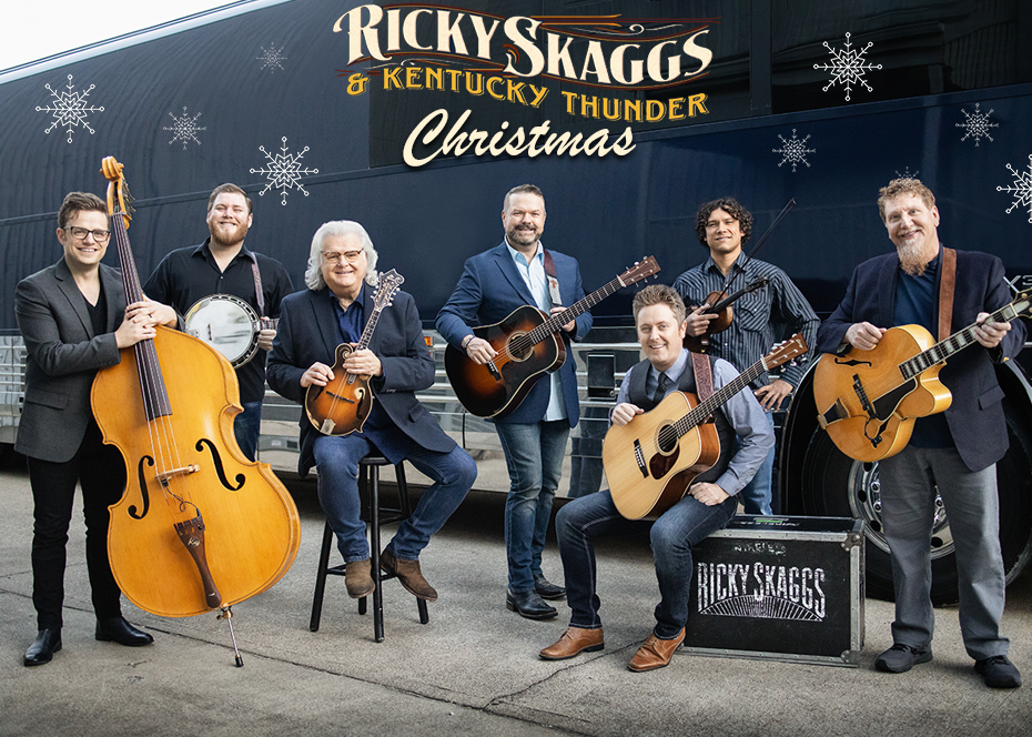 More Info for Ricky Skaggs & Kentucky Thunder Christmas