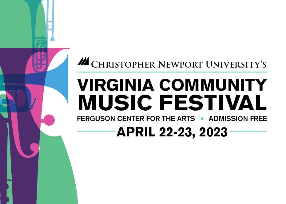 CNU's Virginia Community Music Festival Ferguson Center for the Arts